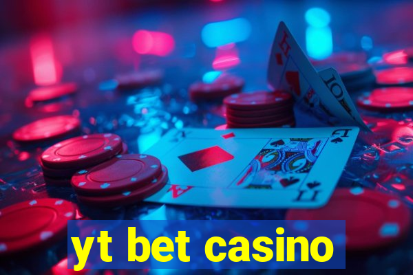 yt bet casino